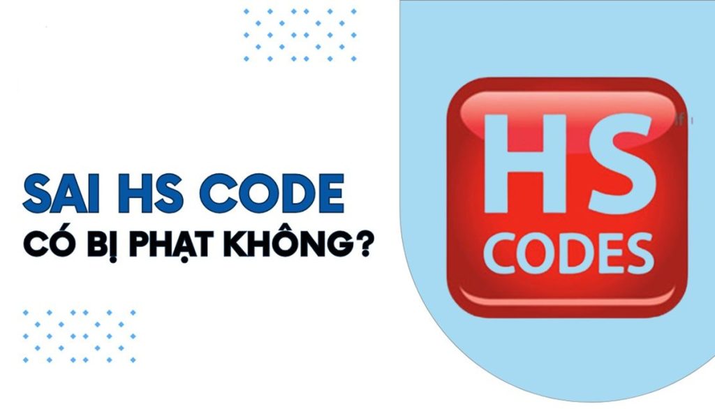 Áp sai mã HS Code